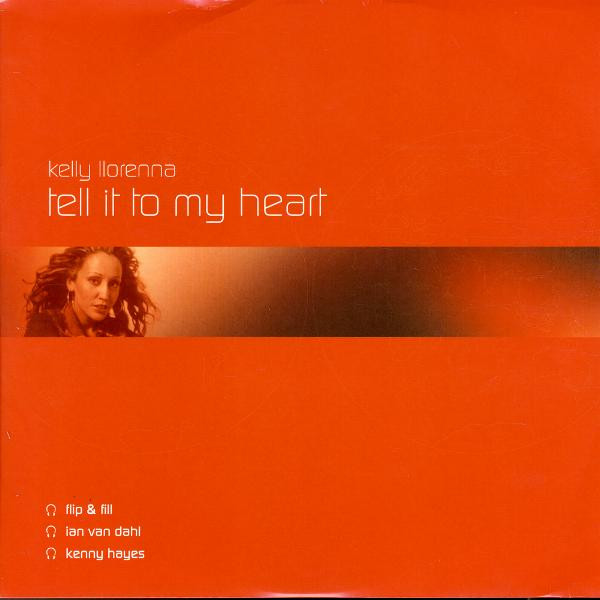 Kelly Llorenna — Tell It to My Heart cover artwork