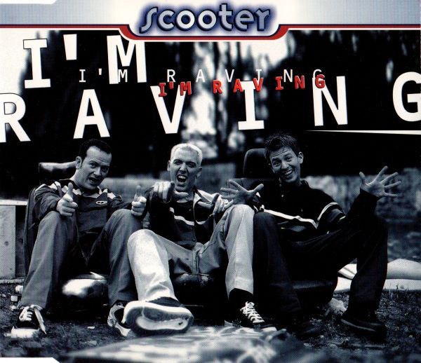 Scooter — I&#039;m Raving cover artwork