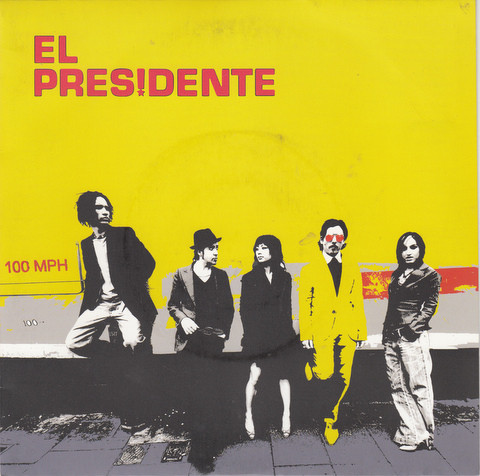 El Presidente — 100 MPH cover artwork