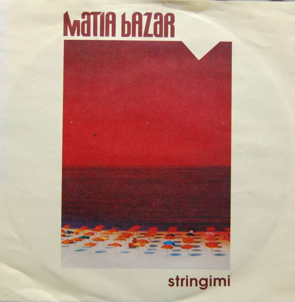 MATIA BAZAR — Stringimi cover artwork