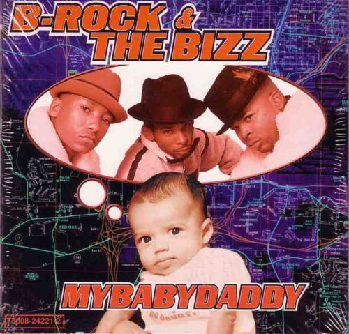 B-Rock &amp; The Bizz — My Baby Daddy cover artwork