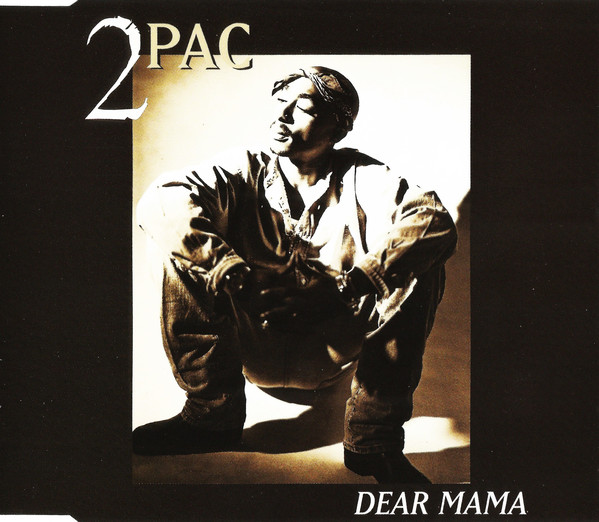 2Pac Dear Mama cover artwork