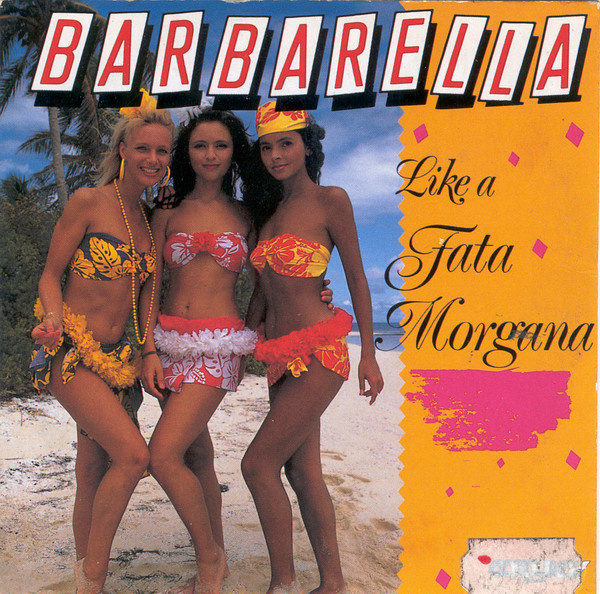 Barbarella — Like a Fata Morgana cover artwork