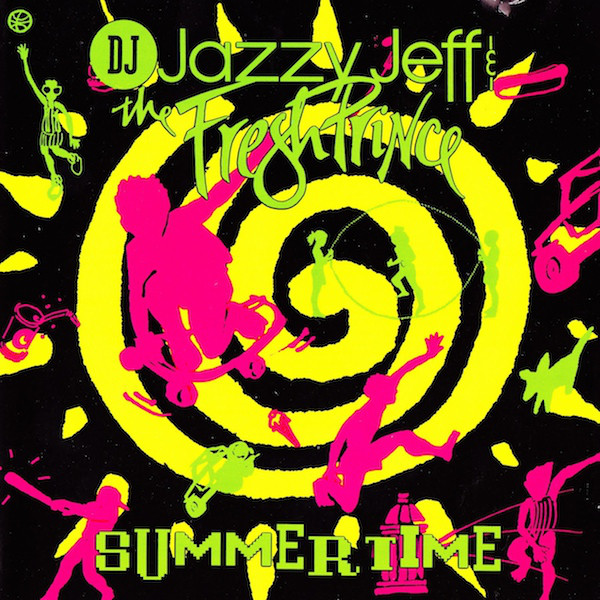 DJ Jazzy Jeff &amp; The Fresh Prince — Summertime cover artwork