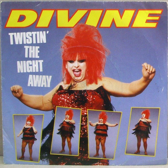 Divine — Twistin&#039; the Night Away cover artwork
