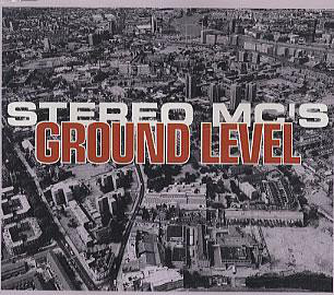 Stereo MC&#039;s Ground Level cover artwork