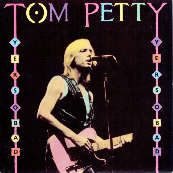Tom Petty — Yer So Bad cover artwork