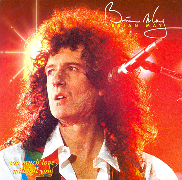 Brian May — Too Much Love Will Kill You cover artwork