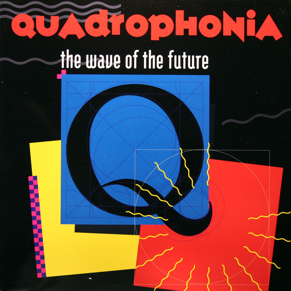 Quadrophonia — The Wave of the Future cover artwork