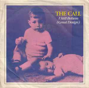 The Call — I Still Believe (Great Design) cover artwork