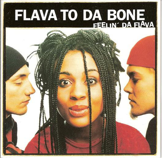 Flava To Da Bone Feelin&#039; Da Flava cover artwork
