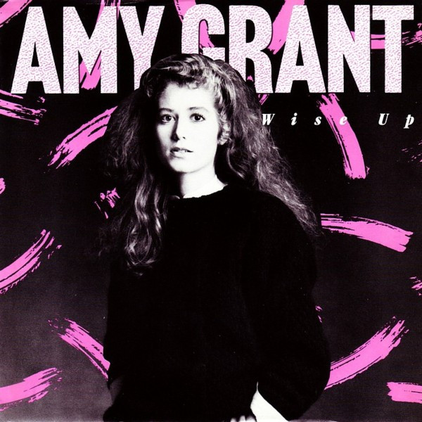 Amy Grant — Wise Up cover artwork