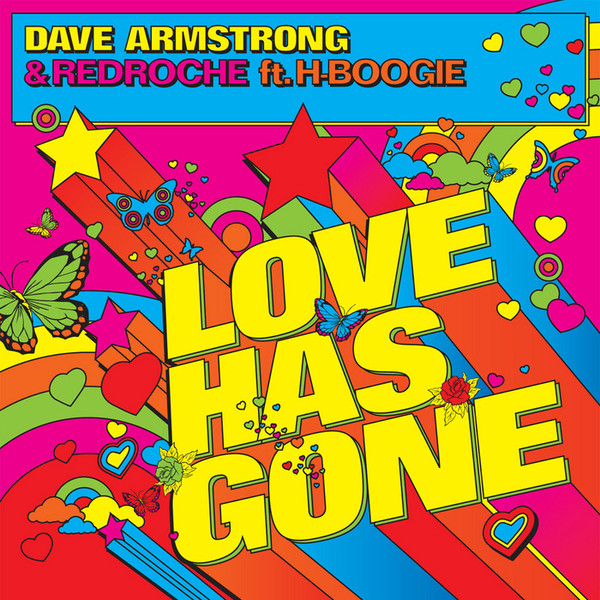 Dave Armstrong & RedRoche featuring H-Boogie — Love Has Gone cover artwork