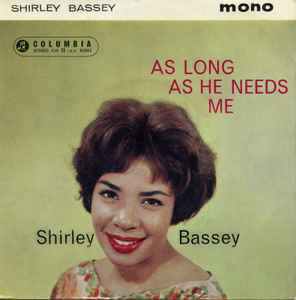 Shirley Bassey — As Long As He Needs Me cover artwork