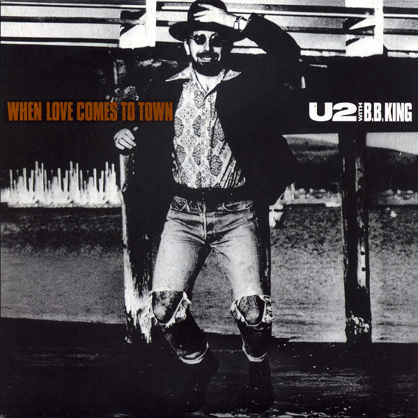 U2 featuring B.B. King — When Love Comes to Town cover artwork