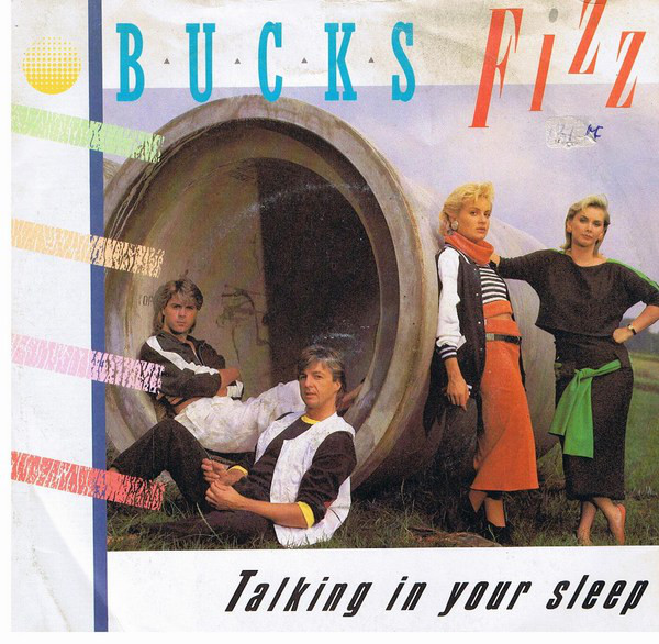 Bucks Fizz — Talking in Your Sleep cover artwork