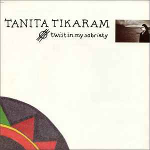 Tinita Tikaram — Twist In My Sobriety cover artwork