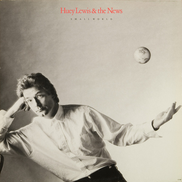 Huey Lewis &amp; The News Small World cover artwork