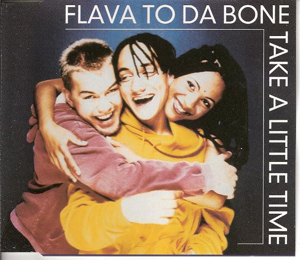 Flava To Da Bone — Take a Little Time cover artwork