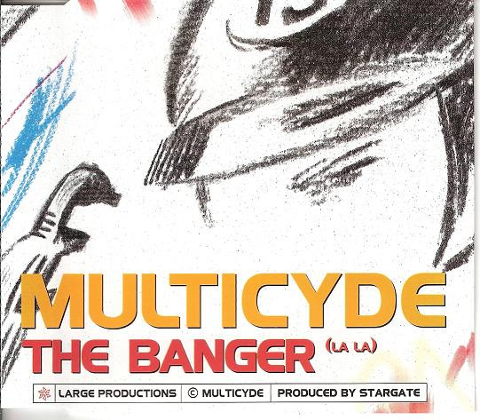 Multicyde — The Banger (La La) cover artwork