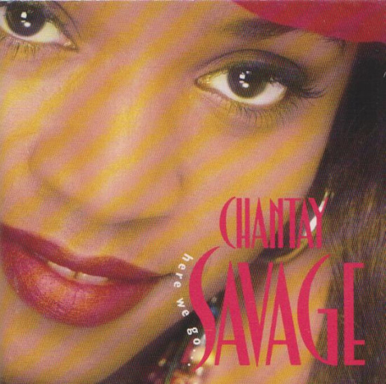 Chantay Savage Here We Go cover artwork