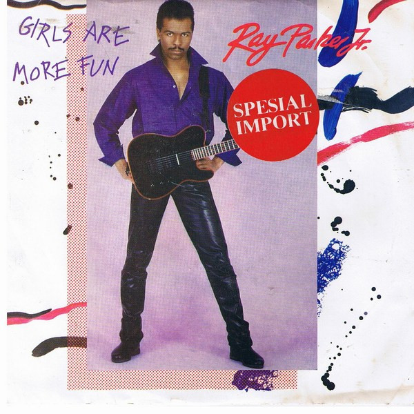 Ray Parker Jr. Girls Are More Fun cover artwork