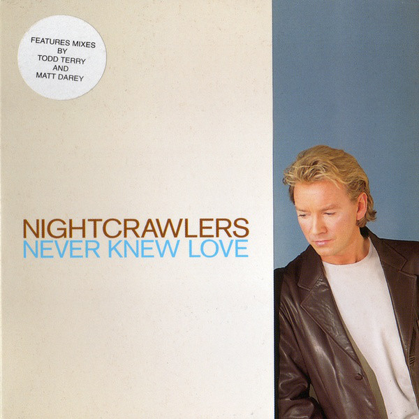 Nightcrawlers — Never Knew Love cover artwork