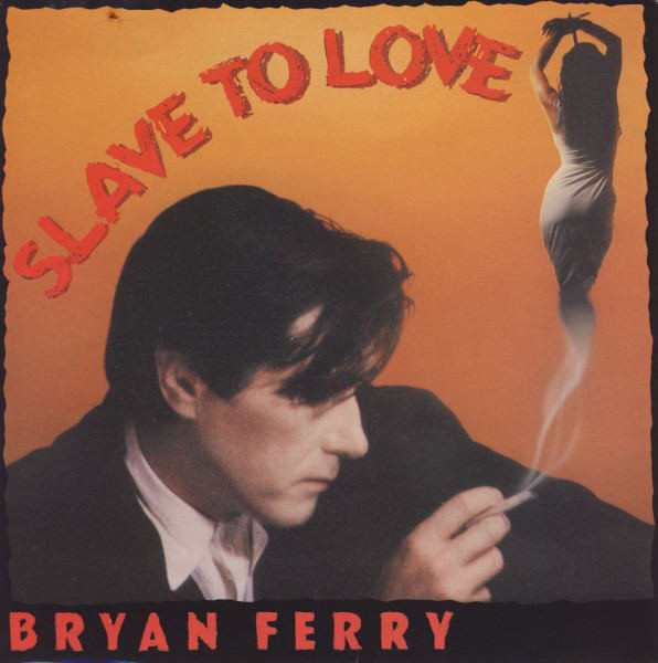 Bryan Ferry Slave To Love cover artwork