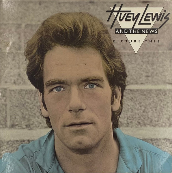 Huey Lewis &amp; The News Picture This cover artwork