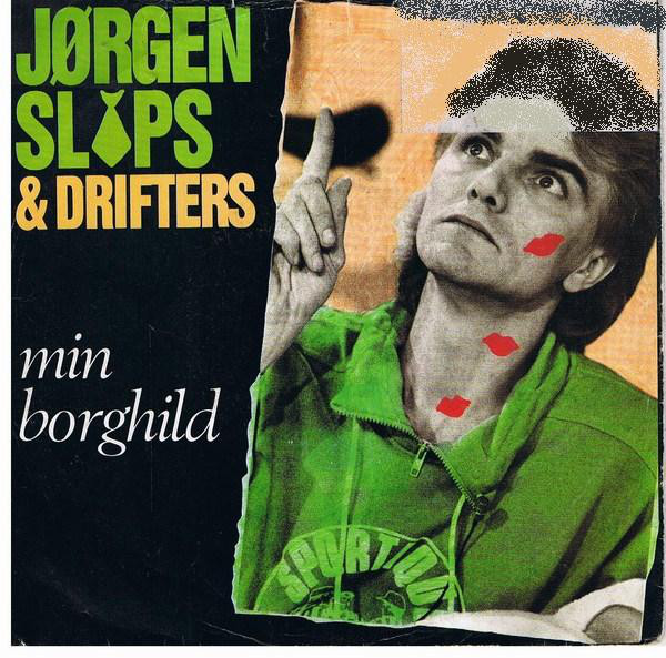 Jørgen Slips & Drifters — Min Borghild cover artwork