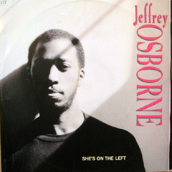 Jeffrey Osborne — She&#039;s On The Left cover artwork