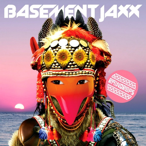 Basement Jaxx — Raindrops cover artwork