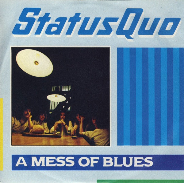 Status Quo — A Mess Of Blues cover artwork