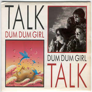 Talk Talk — Dum Dum Girl cover artwork