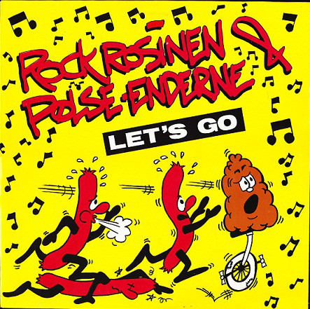 Rockrosinen &amp; Pølseenderne — Let&#039;s Go cover artwork