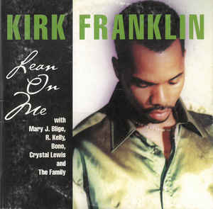Kirk Franklin Lean On Me cover artwork
