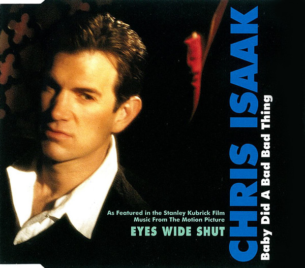Chris Isaak Baby Did A Bad Bad Thing cover artwork