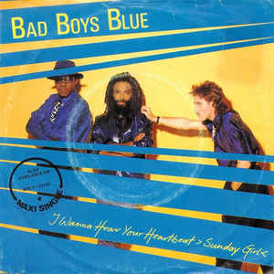 Bad Boys Blue — I Wanna Hear Your Heartbeat cover artwork