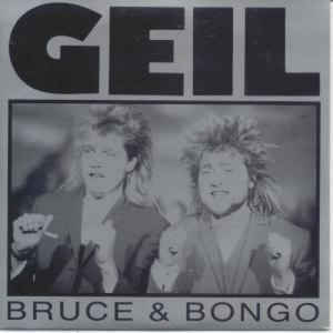 Bruce &amp; Bongo — Geil cover artwork