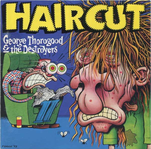George Thorogood and the Destroyers Haircut cover artwork
