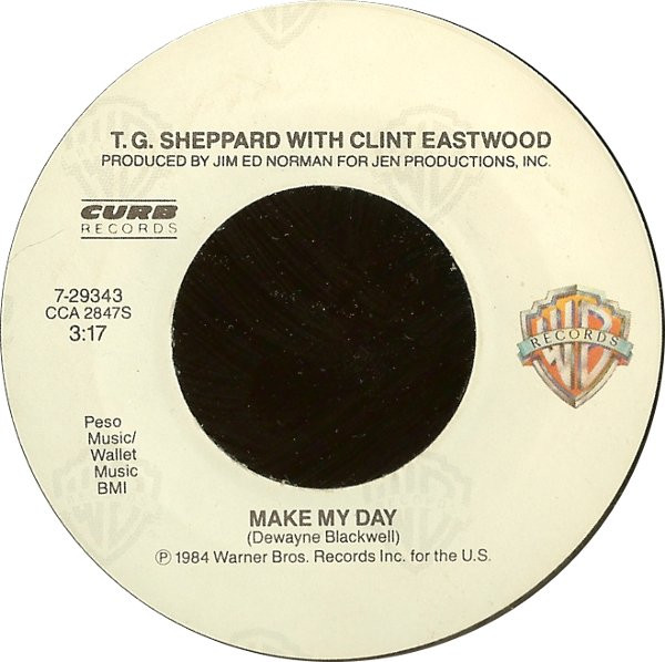 T.G. Sheppard ft. featuring Clint Eastwood Make My Day cover artwork