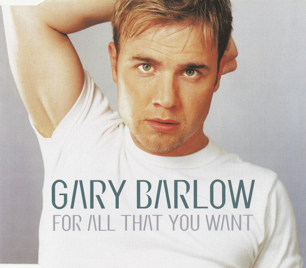 Gary Barlow — For All That You Want cover artwork