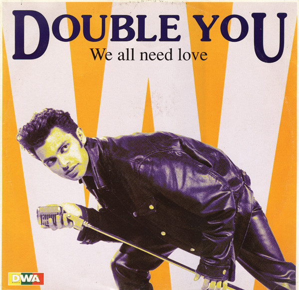 Double You We All Need Love cover artwork