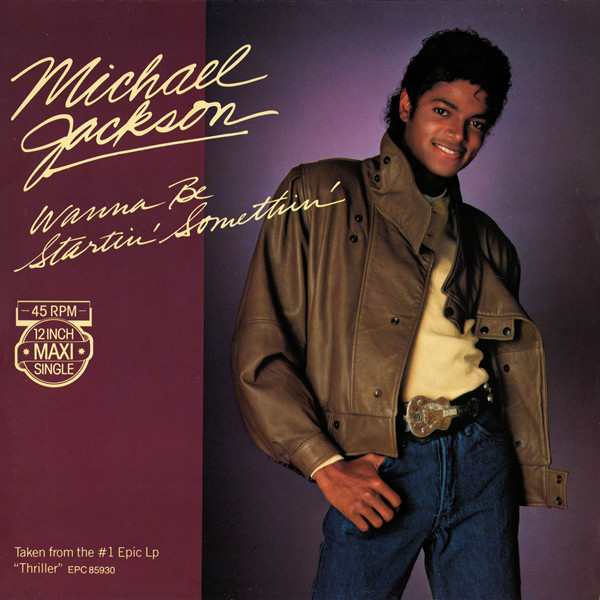 Michael Jackson Wanna Be Startin&#039; Somethin&#039; cover artwork