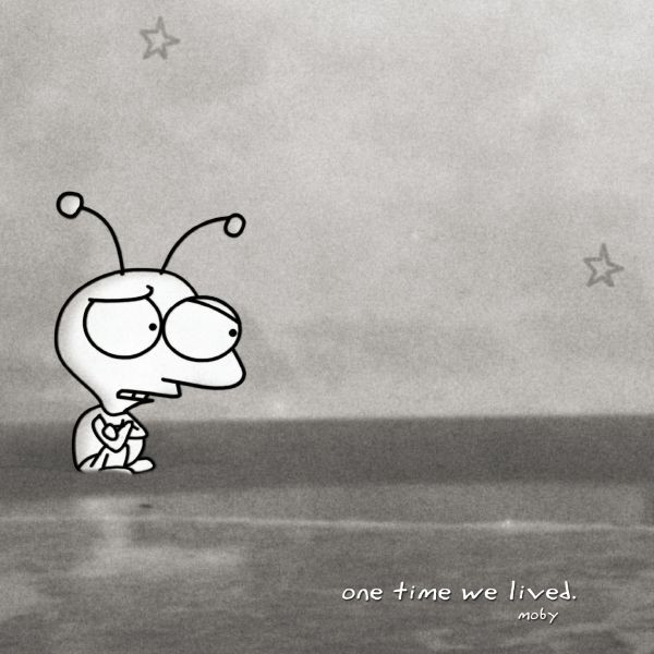 Moby — One Time We Lived cover artwork