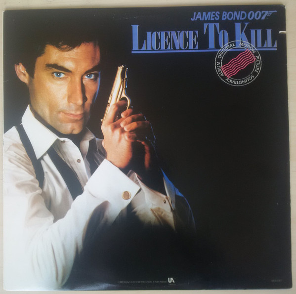 Various Artists Licence to Kill (Original Motion Picture Soundtrack Album) cover artwork