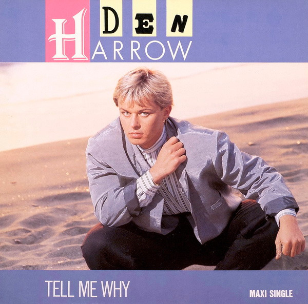 Den Harrow — Tell Me Why cover artwork