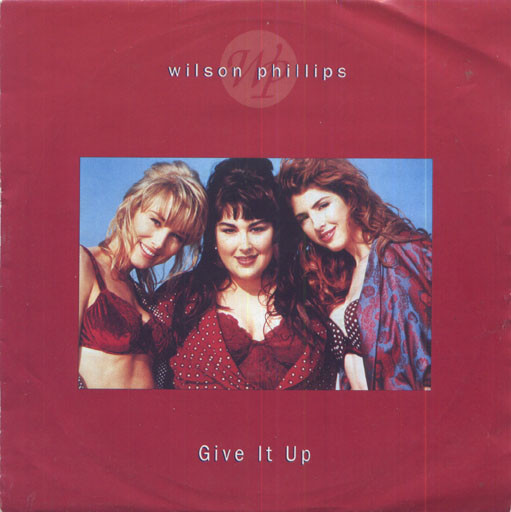 Wilson Phillips Give It Up cover artwork