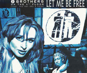2 Brothers on the 4th Floor — Let Me Be Free cover artwork