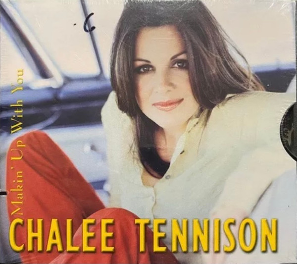Chalee Tennison — Makin&#039; Up With You cover artwork